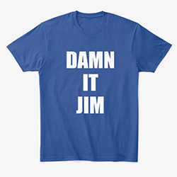 Damn It Jim Star Trek T-shirt